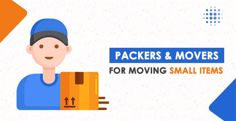 packers-and-movers-for-small-items