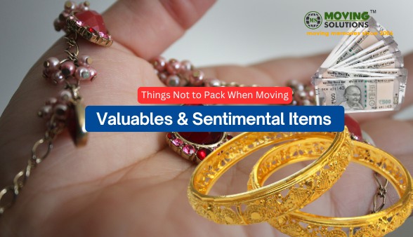 valuables-things-to-not-pack-when-moving