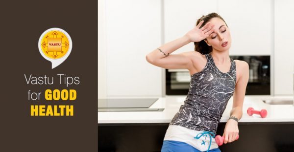 Vastu-Tips-for-Good-Health